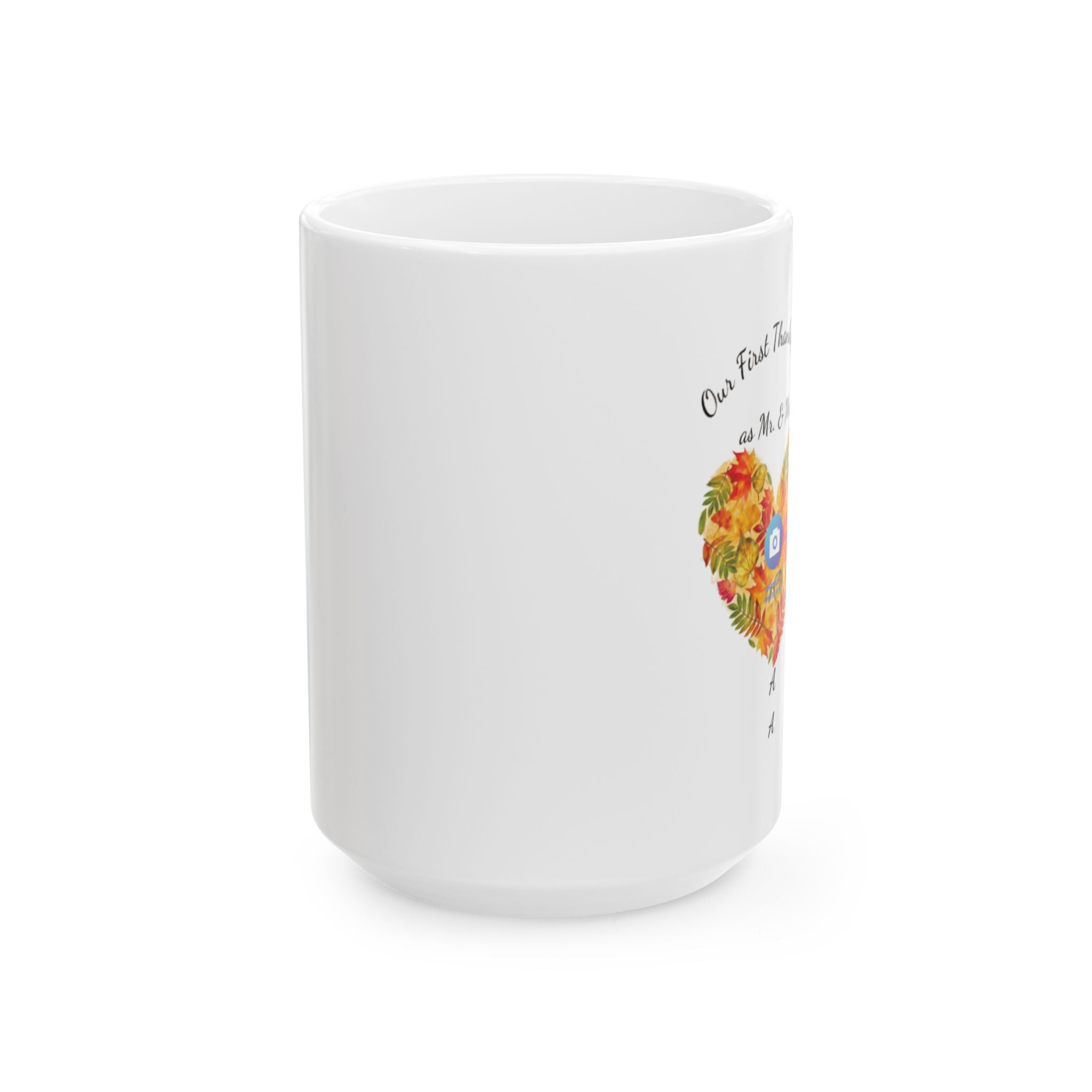 Custom Our First Thanksgiving - 15oz