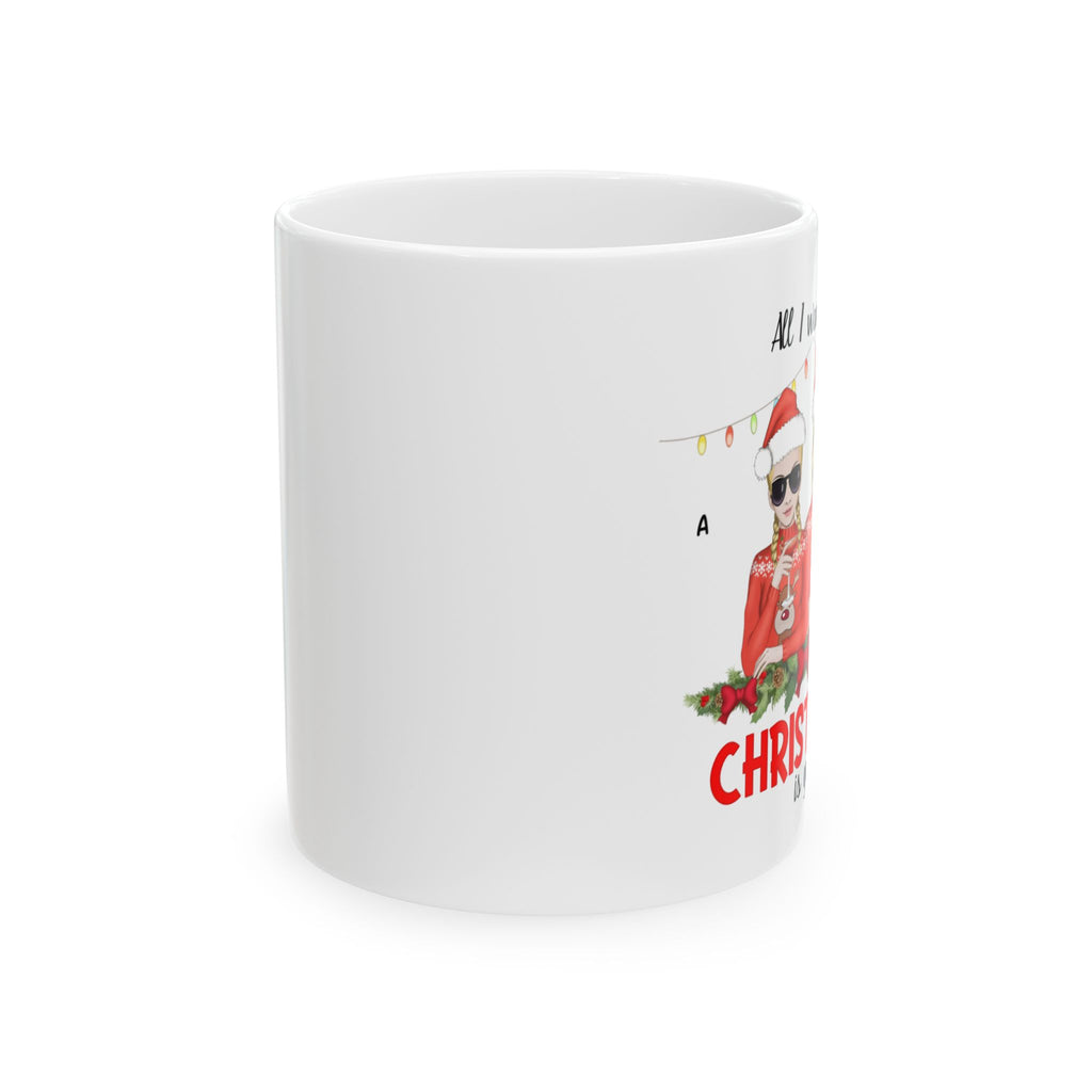 Custom All I want for Christmas is You - 11oz