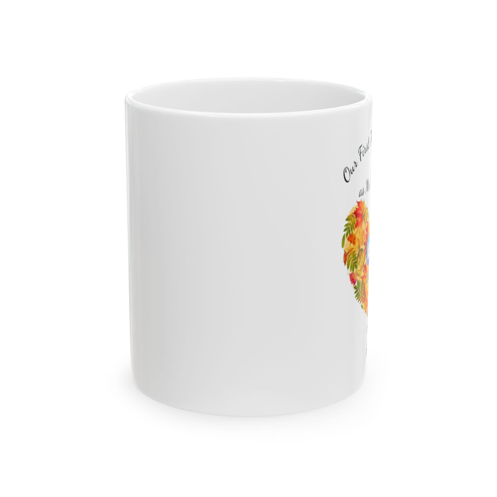 Custom Our First Thanksgiving - 11oz