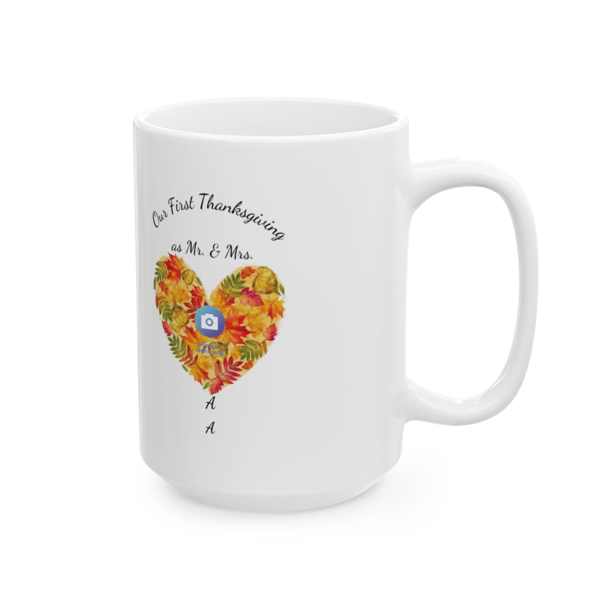 Custom Our First Thanksgiving - 15oz